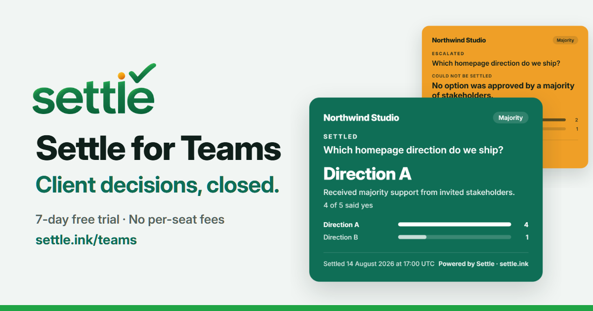 Settle for Teams — Close Client Decisions Faster